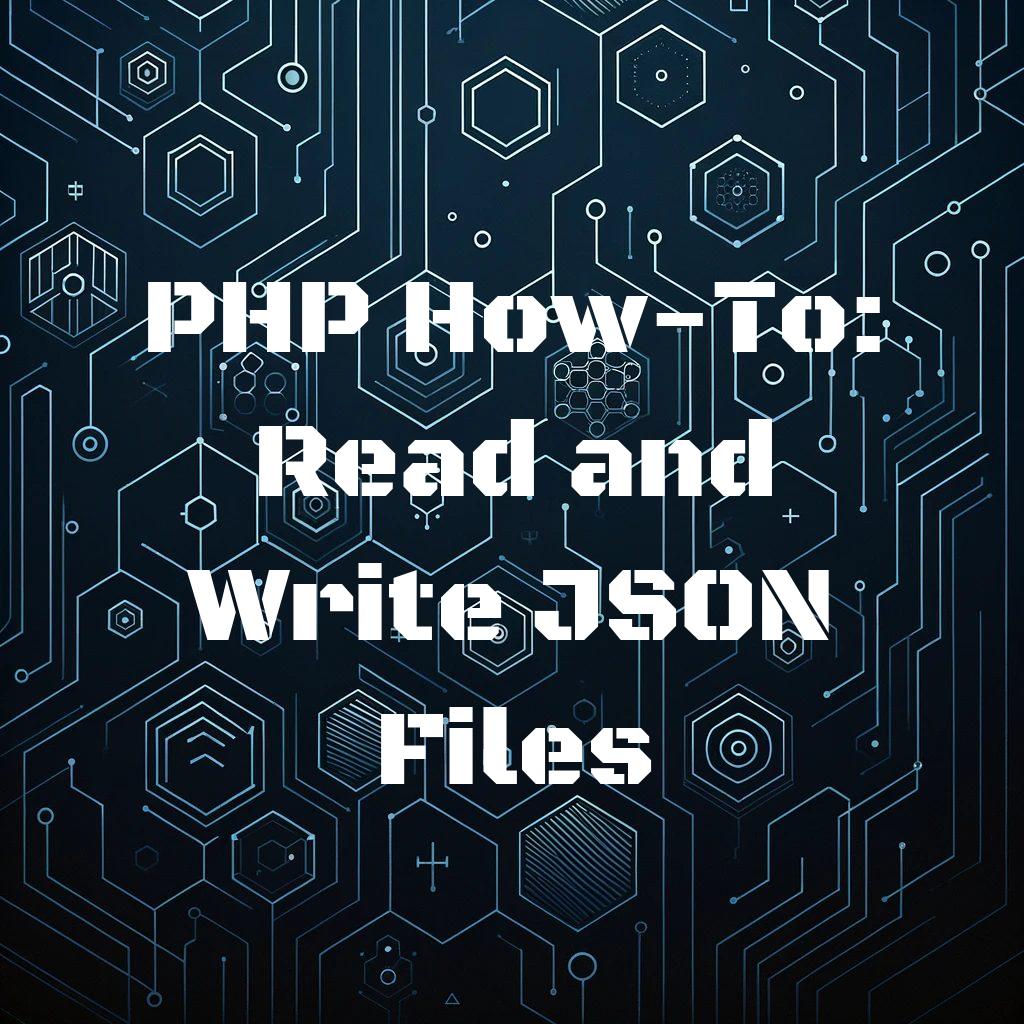 PHP How-To: Read and Write JSON Files